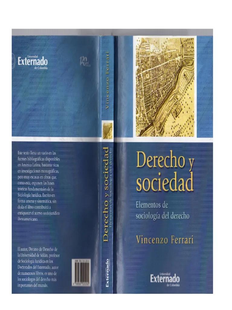 la sociologia del derecho ferrari - Qué establece la escuela sociologica del derecho