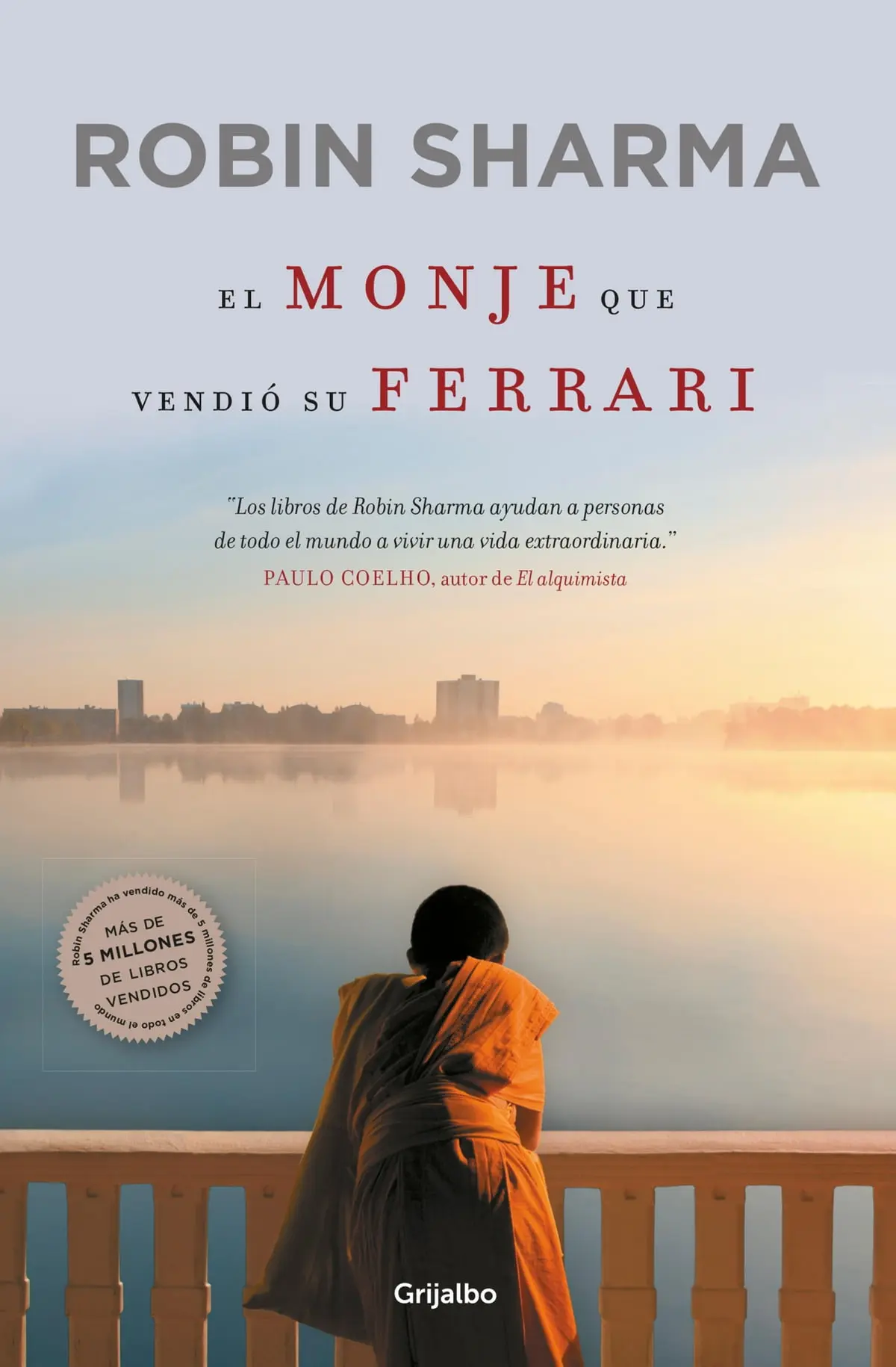 libro el monje que vendió su ferrari - Qué significa monje que vendio su Ferrari