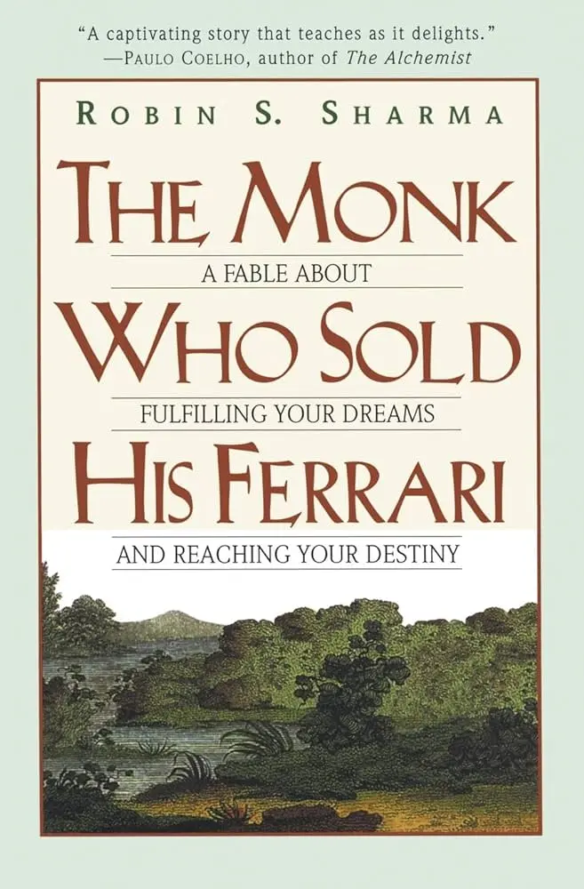 books like the monk who sold his ferrari - Which book I should read after The Monk Who Sold His Ferrari